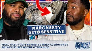 Marc Nasty Gets Sensitive When AceBoyTrey Brings Up Life On The Other Side