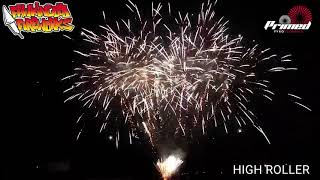 PRIMED PYROTECHNICS - HIGH ROLLER -**  Evolution Fireworks **