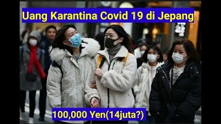 Uang Karantina COVID 19 Di Jepang