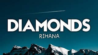 Rihana - Diamonds (Lyrics)