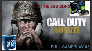 Call Of Duty WW2 - GT 710 DDR3 2GB / Full Gameplay Parte 3 Final