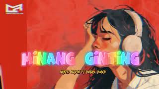 🌴MINANG GINTING REMIX || PABLO BADIN FT RHYAS RMXR 2024🔥