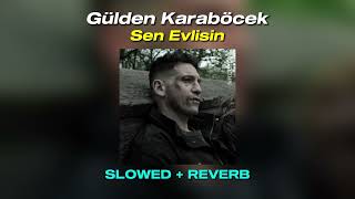 Gülden Karaböcek - Sen Evlisin (slowed + reverb)