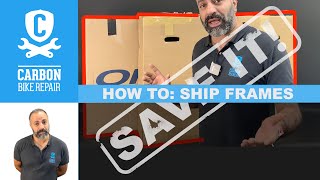 Protect your frame when shipping!