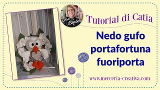 225# NEDO GUFO PORTAFORTUNA FUORIPORTA FAI DA TE TUTORIAL