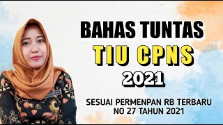 BAHAS TUNTAS SOAL TIU DARI YANG SUDAH TES ? SOAL YANG SETIAP TAHUN KELUAR