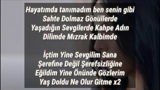 Seda Tripkolic - Ne Olur Gitme - lyrics - şarkı sözleri