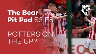 POTTERS ON THE UP? | S3 E8 | The Bear Pit Pod