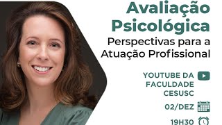 Avaliação Psicológica - Perspectivas para a Atuação Profissional