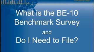 BE-10 Benchmark Survey