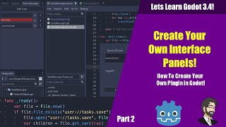 Let's Learn Godot 3.4! Creating Your Own Interface Panels!