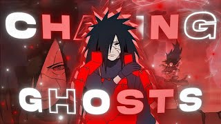 Chasing Ghost | Madara Uchiha [AMV/EDIT] CapCut 📱