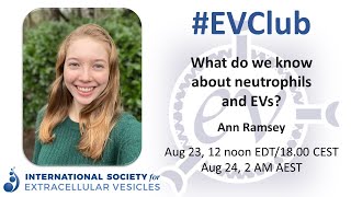 Ann Ramsey: EVs and Neutrophils