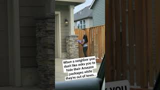 Like a Good Neighbor...? #shortsvideo #shortsvideo #amazonprime #amazon #neighbors