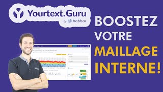 Boostez votre trafic avec le maillage interne ! 🚀 Découvrez mes astuces avec Yourtext.Guru