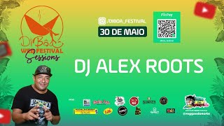 LIVE - DJ ALEX ROOTS • DIBOA SESSIONS - 30.05.2020