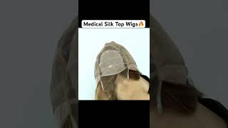 Medical Silk Top Wigs  #premierlacewigs