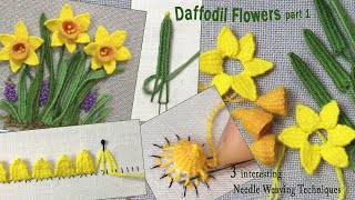 3 interesting needle weaving techniques for 3D embroidered daffodil flowers - Part 1