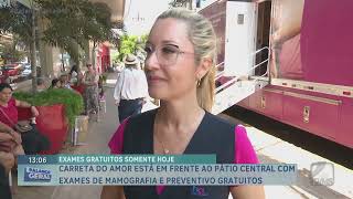 Carreta do amor está em frente ao Pátio Central com exames de mamografia e preventivos gratuitos