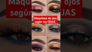 Maquillaje de ojos según tus  cejas #makeup #maquillajefacil #cejas #maquillajedeojos #maquillaje