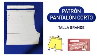 🟠 PATRÓN PANTALÓN CORTO (Talla XXL aproximada)