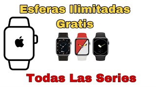 Esferas Ilimitadas Para Apple Watch