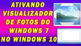 Visualizador de fotos do win 7 direto no win 10 ou 11, How to activate the old photo viewer on win10