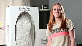 Wedding Gown Preservation Kit™ -  Kaitlin's Testimonial