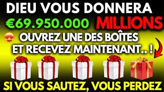 😍 DIEU DIT : Cette SEMAINE une grosse somme d'ARGENT entrera dans votre COMPTE BANCAIRE ! 🎁