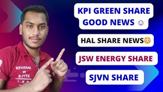 kpi green energy share news⚫Hal share latest news🔴jsw energy share news ⚫ sjvn share latest news