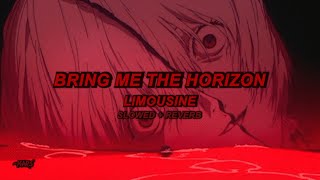 Bring Me The Horizon - ​liMOusIne [ft. AURORA] (Slowed + Reverb)