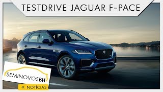 Testdrive Jaguar F-Pace | SeminovosBH #68