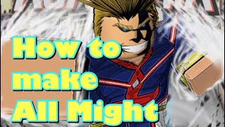 How to make All Might in Roblox