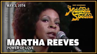 Power of Love - Martha Reeves | The Midnight Special May 3, 1974