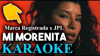 Grupo Marca Registrada x JPL - Mi Morenita KARAOKE - Con Arreglo Nuevo