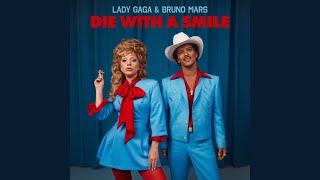 Lady Gaga & Bruno Mars - Die With A Smile (Official Audio)