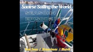 Saoirse STW ep109 Season 4 part 21 San Jose Almerimar Motril