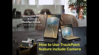 How to Use the TrackPoint Quick Menu on the ThinkPad X1 Fold 16 Gen 1 || 2024 Best Foldable Laptop |