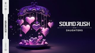 Sound Rush - Daughters