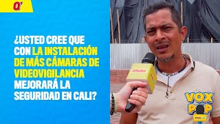 ¿Usted cree que con la instalación de cámaras de videovigilancia mejorará la seguridad? | Qhubo Cali