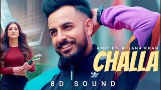 8DSOUND | Challa Punjabi Song | Amit, Afsana Khan | Enzo | New Punjabi Song 2020