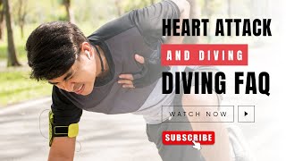 I had a heart attack and I continue diving?