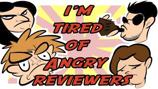 I'm Tired of Angry Reviewers