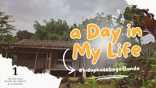 a day in my life #part1 wang's family | sarapan pagi diatas gunung