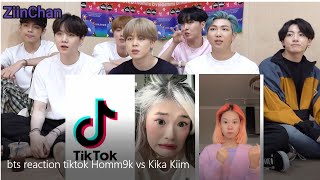 BTS reaction tiktok | Homm9k vs Kika Kiim - Who do you like more ? -ZiinChan