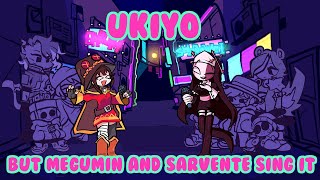 Ukiyo but Megumin and Sarvente Sing it