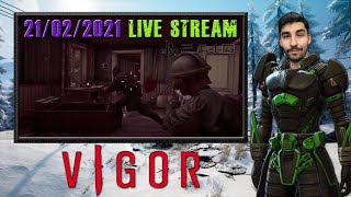 Vigor (21/02/2020) (LIVE Stream) (PS4 Pro)