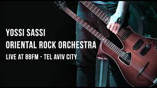 Yossi Sassi & The Oriental Rock Orchestra | Azadi - LIVE @ Jam88 Radio Kan88, 23/11/17