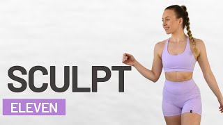 Full Body SCULPT Plan - WORKOUT 11