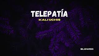 telepatía , Kali Uchis slowed + reverb